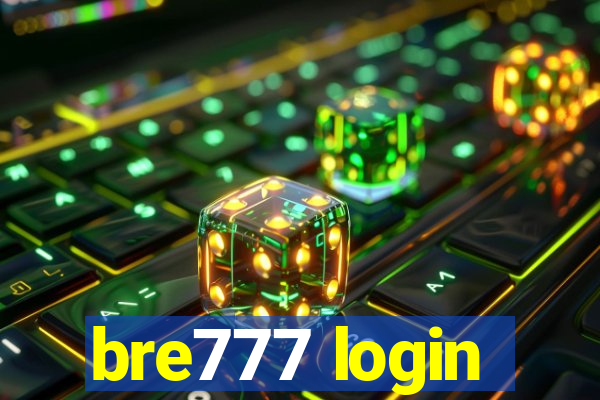 bre777 login
